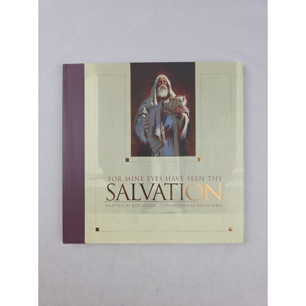 For‎ Mine Eyes Have Seen Thy Salvation Book By Roy Lessin Painting Masterpiece